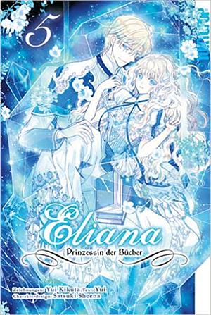 Eliana - Prinzessin der Bücher 05 by Yui
