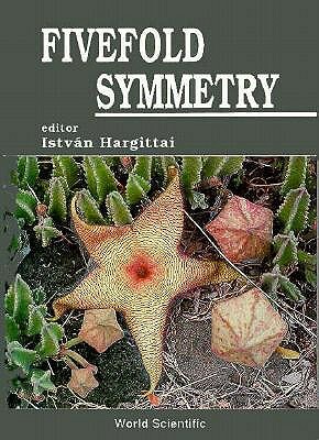 Fivefold Symmetry by Istvan Hargittai