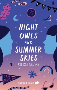 Night Owls and Summer Skies by Rebecca Sullivan