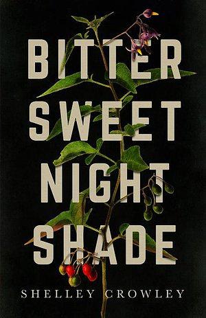 Bittersweet nightshade by Shelley Crowley