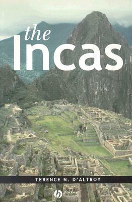 The Incas by Terence N. D'Altroy