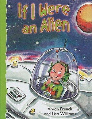 If I Were an Alien by Vivian French