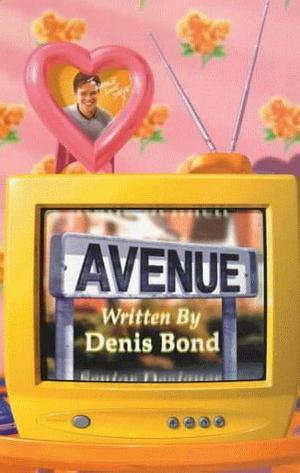 Avenue by Denis Bond