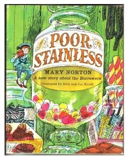 Poor Stainless: A New Story about the Borrowers by Mary Norton
