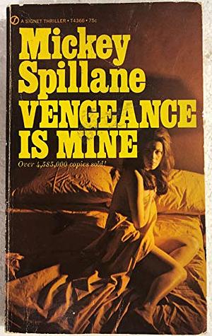 Vengeance is mine by Mickey Spillane