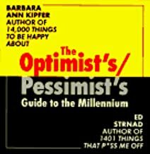 The Optimist's/pessimist's guide to the millennium barbara a by Barbara Ann Kipfer