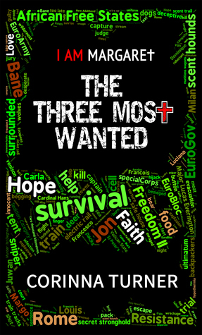 The Three Most Wanted by Corinna Turner