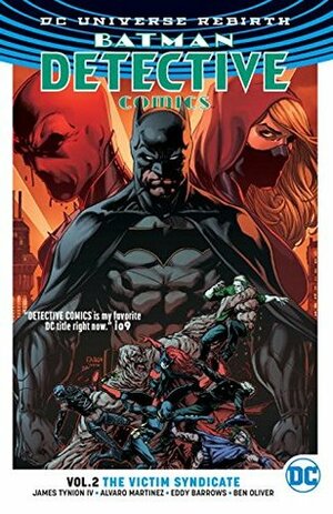 Batman: Detective Comics, Volume 2: The Victim Syndicate by Eddy Barrows, Marguerite Bennett, Eber Ferreira, Marilyn Patrizio, Adriano Lucas, James Tynion IV