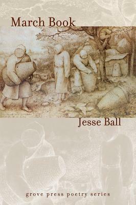 March Book by Jesse Ball