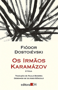 Os Irmãos Karamázov by Fyodor Dostoevsky, Ulysses Bôscolo, Paulo Bezerra