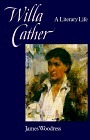 Willa Cather: A Literary Life by James L. Woodress