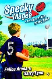 Specky Magee & the Battle of the Young Guns by Felice Arena