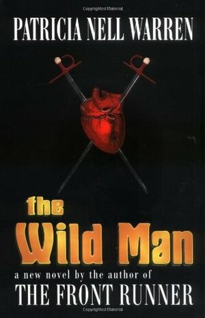 The Wild Man by Patricia Nell Warren
