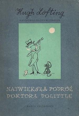 Największa podróż Doktora Dolittle by Janina Mortkowiczowa, Hugh Lofting