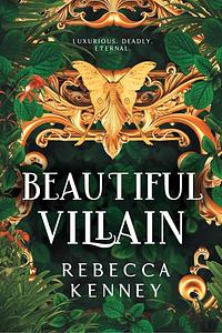 Beautiful Villain by Rebecca F. Kenney
