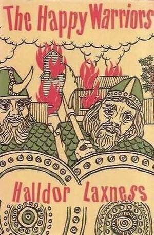 The Happy Warriors by Halldór Laxness