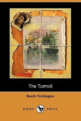 The Turmoil by Booth Tarkington