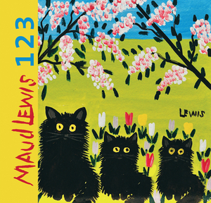 Maud Lewis 1,2,3 by Carol McDougall, Shanda Laramee-Jones