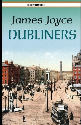 Dubliners Illustrated by James Joyce