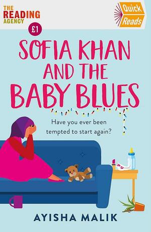 Sofia Khan and the Baby Blues by Ayisha Malik