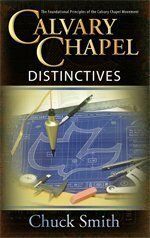 Calvary Chapel Distinctives by Chuck Smith, Merrie Destetano