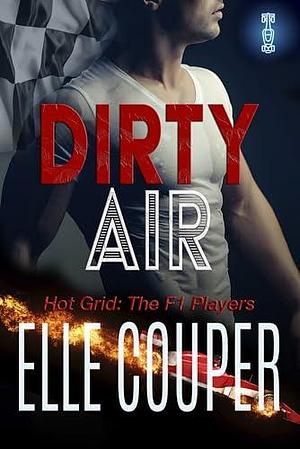 Dirty Air by Elle Couper, Elle Couper