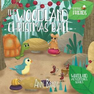 The Woodland Christmas Ball by Ann Brady