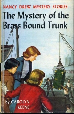 Mystery of the Brass-Bound Trunk by Carolyn Keene