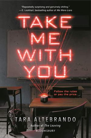 Take Me With You by Tara Altebrando, Tara Altebrando