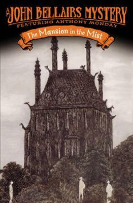 The Mansion in the Mist by John Bellairs, Edward Gorey