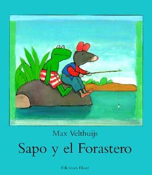 Sapo y El Forastero by Carmen Diana Dearden, Max Velthuijs