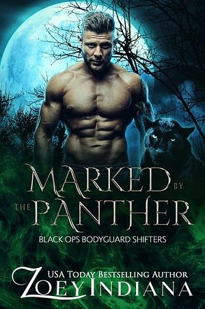 Marked by the Panther by Zoey Indiana