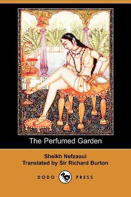 The Perfumed Garden by Sheikh Nefzaoui