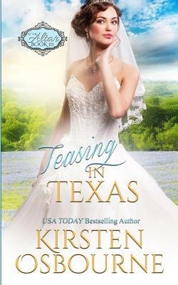 Teasing in Texas by Kirsten Osbourne