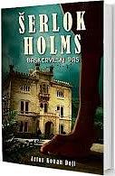 Šerlok Holms: Baskervilski pas by Arthur Conan Doyle