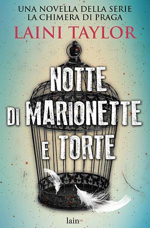 Notte di marionette e torte by Laini Taylor