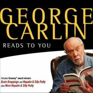 George Carlin Reads to You by George Carlin
