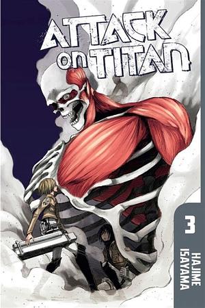 Attack on Titan, Vol. 3 by Hajime Isayama