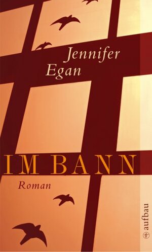 Im Bann by Jennifer Egan