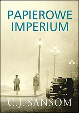 Papierowe imperium by C.J. Sansom