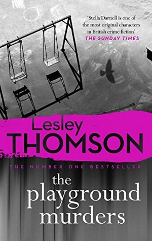 The Playground Murders (The Detective's Daughter, #7) by Lesley Thomson
