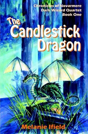 The Candlestick Dragon by Melanie Ifield