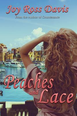 Peaches and Lace by Joy Ross Davis