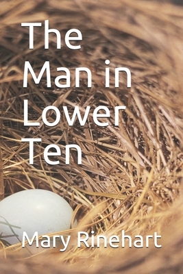 The Man in Lower Ten by Mary Roberts Rinehart