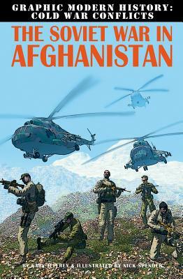The Soviet War in Afghanistan by Gary Jeffrey