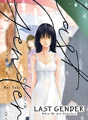 Last Gender, Vol. 1 by Rei Taki