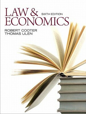 Law & Economics by Robert Cooter, Thomas Ulen