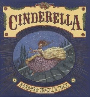 Cinderella by Barbara McClintock