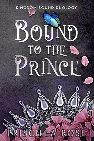 Bound to the Prince by Rose Santoriello