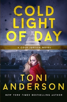 Cold Light of Day by Toni Anderson